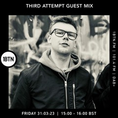 Third Attempt guest mix - 31.03.2023