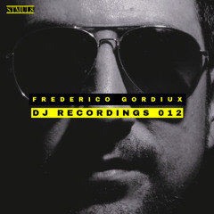 FREDERICO GORDIUX :: DJ Recordings 012 ::Organic / Progressive House