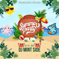 Summer Party - Mint Side | Exclusive Music Team