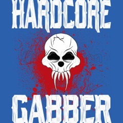 SET - HARDCORE GABBER (GueGuet_CRMTK)