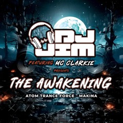 DJ Jim & MC Clarkie Presents The Awakening Oct 2023