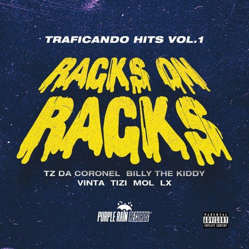 Tz da Coronel, LX, Vinta, Mol, Billy e Tizi Kilates - RACKS ON RACKS (vol.1)