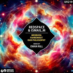 Redspace & ISMAIL.M - Our Philosophy (Original Mix) [Univack]
