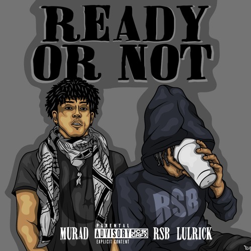 Murad X RSB Lulrick - Ready or Not
