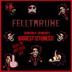 DONTCHA WANNA BE THE || felltarune: deal or not deal ost