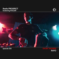 RadioProspect 253 - Rayo
