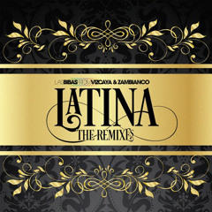 Las bibas From vizcaya & Zambianco - LATINA MDMATIAS EXTND 2K19  remix