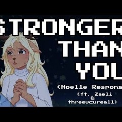 Deltarune Stronger Than You - Noelle Response ft. Zaeli