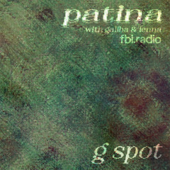 patina with galiba & lenna ft. G Spot (Naarm)