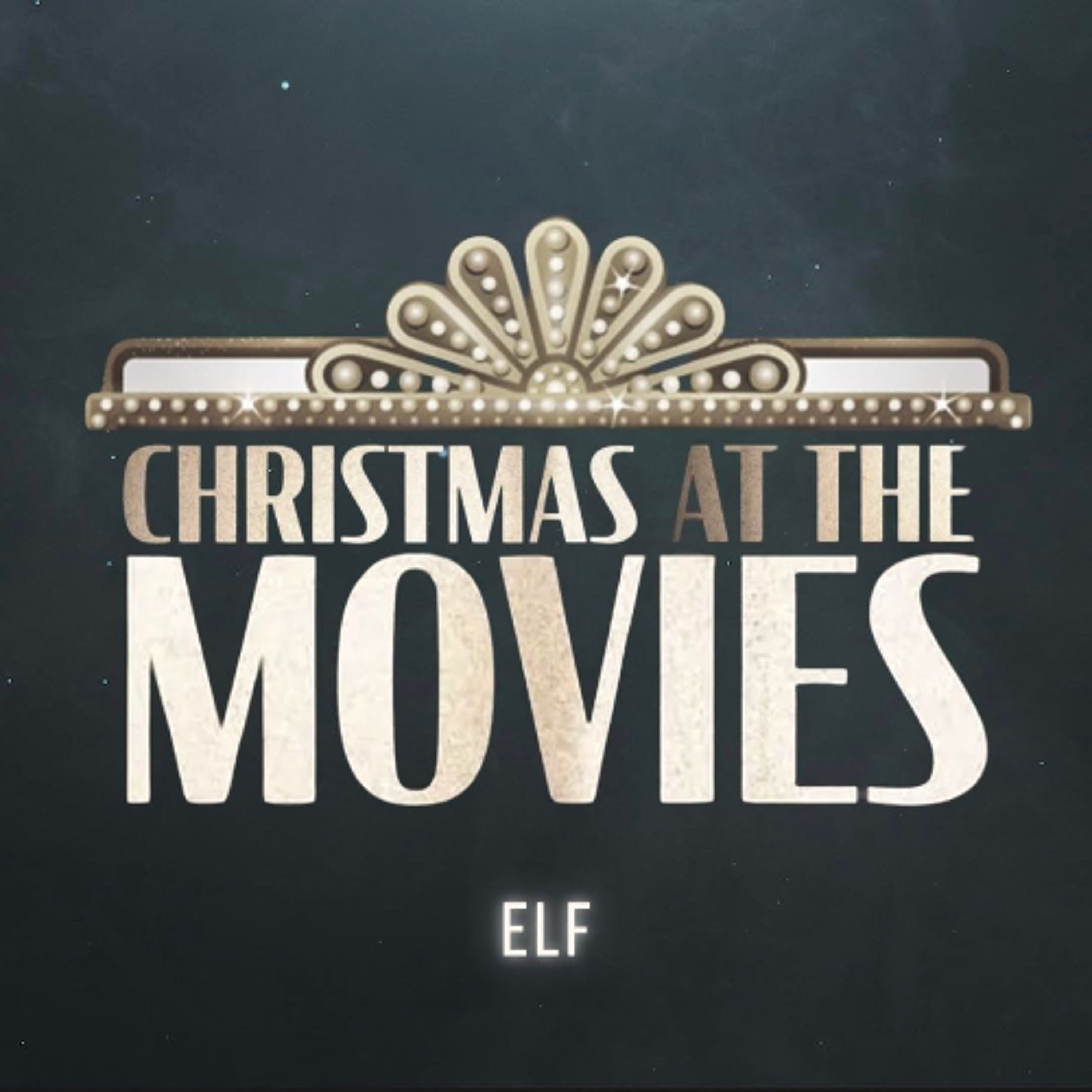 Christmas at the Movies | Elf episode artwork