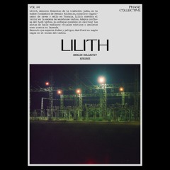 Phase Podcast #24 - LILITH