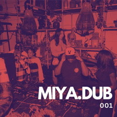 MIYA.DUB - 001 (Afrohouse Mix)