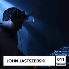 ambivalent.011 - John Jastszebski