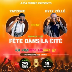 Tayzone - FÊTE DANS LA CITÉ (ft. Byly Zéllé) By Double Face Prod