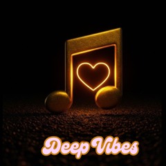 Need Some(one) Deep Vibes
