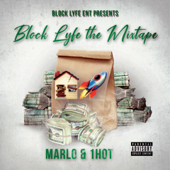 1HOT & MARLO- BLOCK SHIT