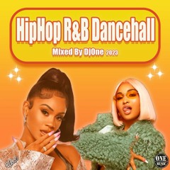 Hip Hop R&B Dancehall 2023 Mixed By DjOne