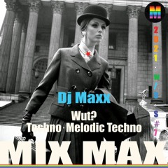 Dj Maxx - Stream ★ Mix Max S7 22.02.2021 ★ Techno & Melodic Techno DJ Mix