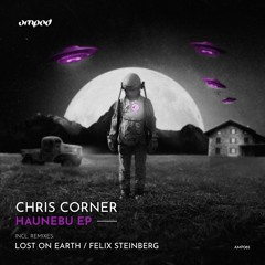 Chris Corner - Haunebu (Lost ON Earth Remix)