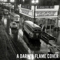 OH SAY CAN YOU SEE (LANA DEL REY) COVER