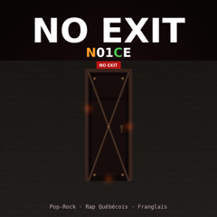 NO EXIT