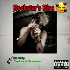 Rockstar's Rise (Lil Chip Tribute)
