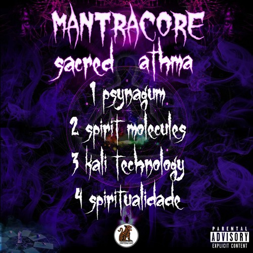 Mantracore -\\Spirit molecules//(Ep)SacredAthma