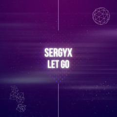 LET GO (original mix)