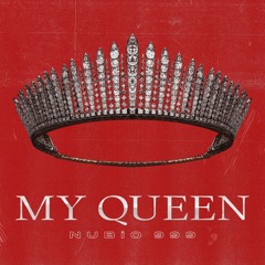 My Queen