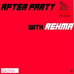 After Party with Rehma