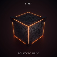 Boneless & Mozik - Dream Box
