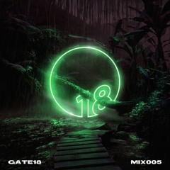 gate18 Mix 005 — Scorch