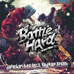 Solo Gas Rec feat. Youkan Jasim - Battle Hard