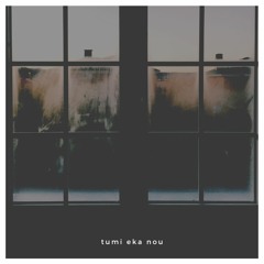 Tumi Eka Nou by D RE W