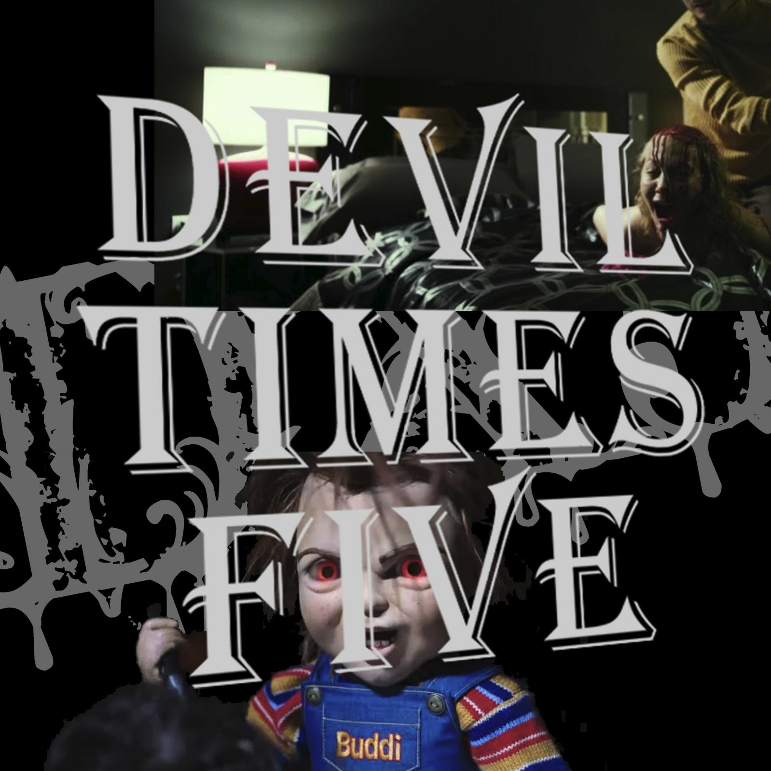 Devil Times Five horror podcast