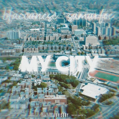 Samar Foe x Blaccanese - My City