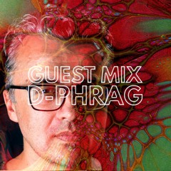 Guest Mix by D-Phrag [Bedrock Records / Balkan Connection]