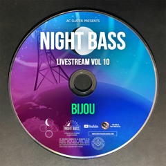 BIJOU - Live @ Night Bass Livestream Vol 10 (March 25, 2021)