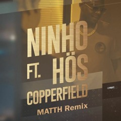 Ninho feat Hös Copperfield - Pirate (MATTH Remix)