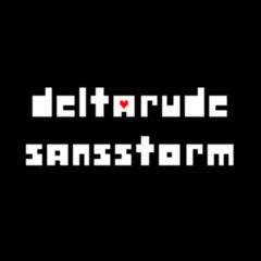 Deltarude - Sansstorm
