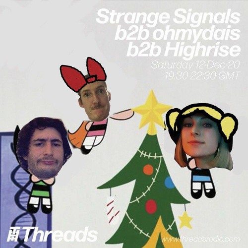 Strange Signals B2B ohmydais B2B Highrise