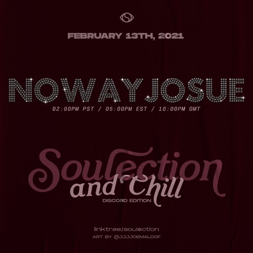 Soulection and Chill (Discord Edition)