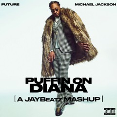 Future & Michael Jackson - Puffin On Diana (A JAYBeatz Mashup)