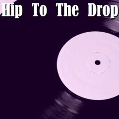 KB - Hip To The Drop