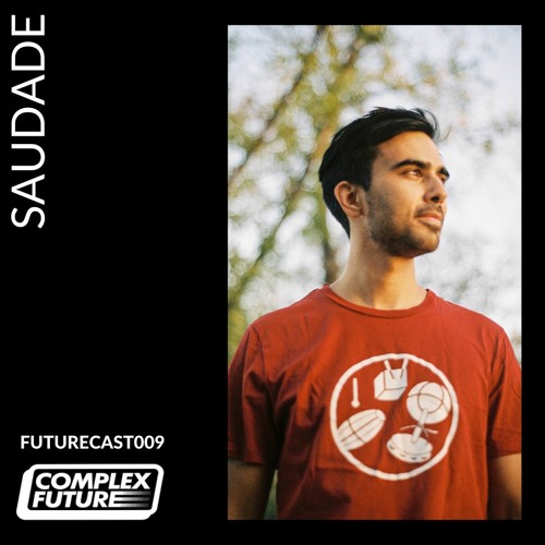 FutureCast 009 - Saudade