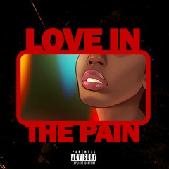 Love in the Pain