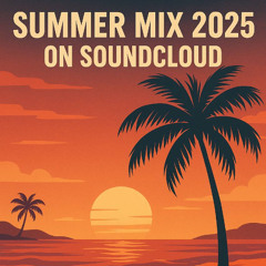 summer mix 2025