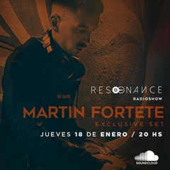 Resonance Ep. 09 - Guest Mix: Martín Fortete