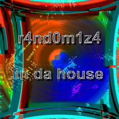 in da house