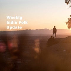 New Indie Folk Update - May 26, 2020